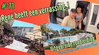 vlog71  René heeft een verrassing  uitgebreide rondleiding Camping les Romarins [upl. by Bohaty]