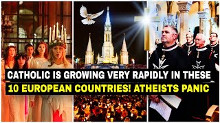 Atheists be shocked CATHOLICISM is growing RAPIDLY in these 10 EUROPEAN Countries‼️ [upl. by Issej]