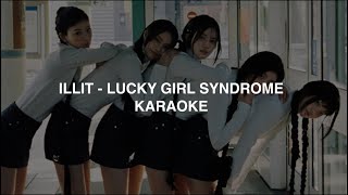 ILLIT 아일릿  Lucky Girl Syndrome KARAOKE with Easy Lyrics [upl. by Iasi]