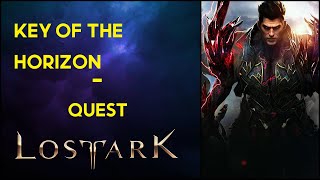 Key of the Horizon  Quest  Lost Ark [upl. by Aprile]