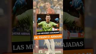 PARTE 1 Las MEJORES ATAJADAS de FRANCO ARMANI argentina futbol riverplate riverplateoficial [upl. by Simonsen]