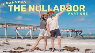 CROSSING AUSTRALIAS NULLARBOR PLAIN  Part 1 [upl. by Ardna623]