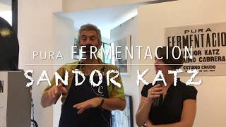 Sandor Katz  FERMENTAR con o sin tapa  workshop en Argentina  pura FERMENTACION [upl. by Phillie638]