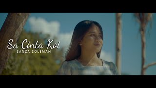 SANZA SOLEMAN  SA CINTA KO OFFICIAL MUSIC VIDEO [upl. by Avot]