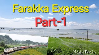 Malda Town To New Delhi In Farakka Express Part1 With Mad4Train [upl. by Aronas]