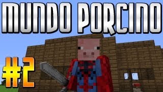 MUNDO PORCINO  EP2  MINECRAFT CON MODS [upl. by Sauer]