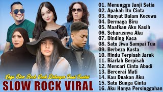 Slow Rock Terbaru 2024 Viral Tiktok  Lagu Slow Rock Full Album Terbaik 2024 Bikin Baper [upl. by Bendick]