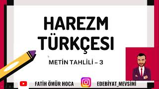 2024 ÖABT TDE HAREZM TÜRKÇESİ  METİN TAHLİLİ 2  ESKİ TÜRK DİLİ FATİH ÖMÜR HOCA FÖH [upl. by Nnylrac362]