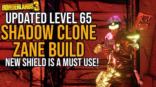 UPDATED 65 CLONE ZANE BUILD Gamesave New Shield Interaction is Amazing  Shadow Clone Zane BL3 [upl. by Zins]