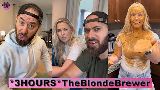 3 HOURS The Blonde Brewer New TikTok Compilations  Best theblondebrewer TikTok Videos 2024 [upl. by Aubrette178]