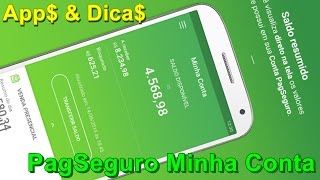 App PagSeguro Minha Conta  Saldos e Transferências AppampDica [upl. by Bernj]