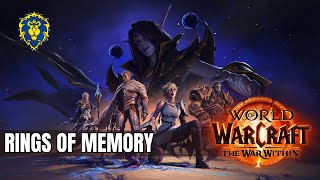 WoW The War Within  Alliance Quests  Rings of Memory [upl. by Jasmine105]