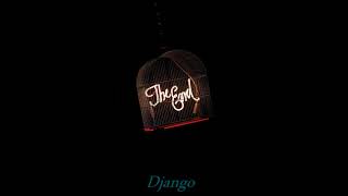 Django slowed  reverb [upl. by Erdnaek743]