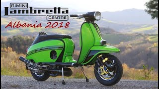 RIMINI LAMBRETTA CENTRE ON TOUR ALBANIA 3 SEAS TOUR 2018 [upl. by Direj]