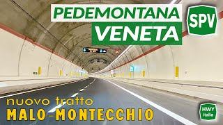 APERTO ultimo tratto PEDEMONTANA VENETA  Malo  Montecchio Maggiore SPV [upl. by Dawkins]