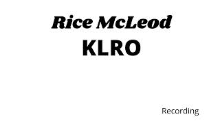 Rice Mcleod KLRO [upl. by Idnak]