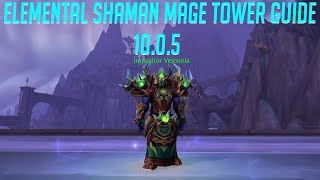 Elemental Shaman Mage tower guide 1005 [upl. by Nibbor]