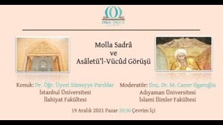 Molla Sadra ve AsaletülVücûd Görüşü  Dr Sümeyye Parıldar  Doç Dr M Caner Ilgaroğlu [upl. by Willis]