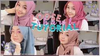 Loose Shawl Tutorial  4 Styles   Chest Covered  Intan Syafiqah [upl. by Arvie392]