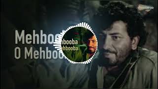 Mehbooba O Mehbooba Song Remix [upl. by Lim35]