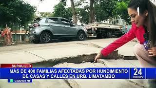 Surquillo buscan declarar Limatambo como quotzona mitigable y de alto riesgoquot por casas hundidas [upl. by Caruso362]