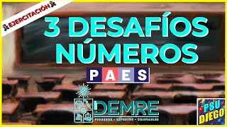 3 DESAFÍOS DEMRE  NÚMEROS [upl. by Hbahsur976]