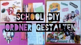 SCHOOL DIY  ORDNER GESTALTEN ORGANISATION amp MEHR [upl. by Euton]