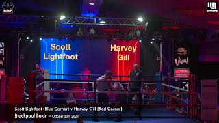 Scott Lightfoot v Harvey Gill [upl. by Umberto]