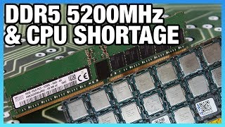 HW News  First DDR5 at 5200MHz CPU Shortage for DIY amp Apple T2 [upl. by Zeuqcaj]