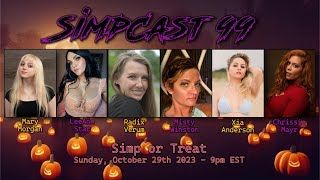 SimpCast 99  HALLOWEEN SPECIAL Mary Morgan Xia Anderson LeeAnn Star Chrissie Mayr Radix Verum [upl. by Maible]