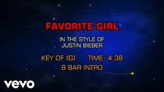 Justin Bieber  Favorite Girl Karaoke [upl. by Yzzik176]