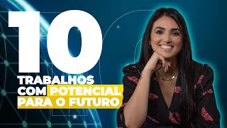 10 EMPREGOS DO FUTURO COM MAIOR POTENCIAL [upl. by Cassandre]