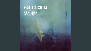 Restless feat Alex Mills [upl. by Elda610]