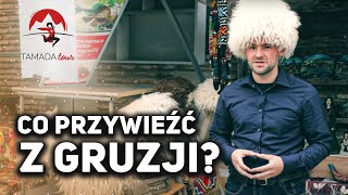 Co można przywieźć z GRUZJI [upl. by Vahe]