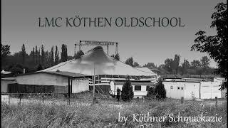 LMC KÖTHEN OLDSCHOOL PART 242 [upl. by Huntley]