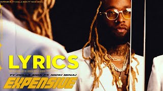 Ty Dolla ign  Expensive Lyrics ft Nicki Minaj [upl. by Sivrahc]