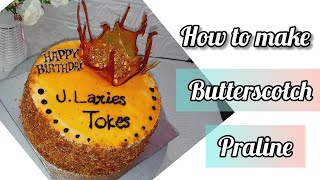 How to make Butterscotch praline In Tamil  Perfect Butterscotch praline recipe For Beginners [upl. by Base295]