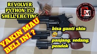 REVIEW REVOLVER PYTHON 357 SHELL EJECT  DART BLASTER  PI5T0L mainan [upl. by Ailices]