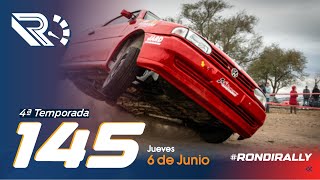 Rondirally Temporada 4  Programa Nº 145  Jueves 6 de junio de 2024 [upl. by Kelwunn838]