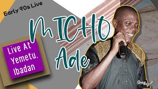 Micho Ade Live At Yemetu Ibadan April 92 Side1 [upl. by Cadal]