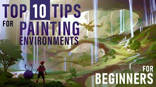 TOP 10 TIPS FOR ENVIRONMENT ART FEATURING YOUR ART [upl. by Orsino]