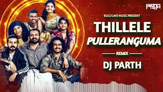 Thillele Pulleranguma  Remix  Dj Parth  Kumbalangi Nights  trendingsong [upl. by Aran358]