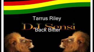 Tarrus Riley back bitter [upl. by Htabazile]