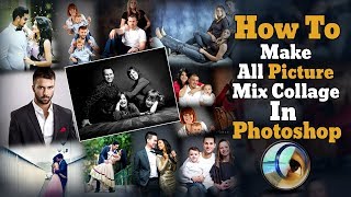 How To Make All Picture Mix Collage In Photoshop  Best Easy Way  Hindi  Tech Vohra [upl. by Natfa]