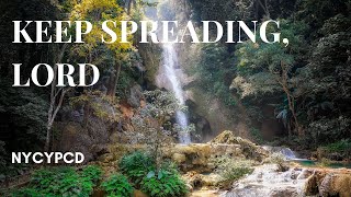 Keep Spreading Lord [upl. by Nadnal]