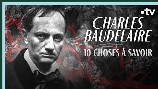 Charles Baudelaire en 10 choses à savoir  Culture Prime [upl. by Annahsal]