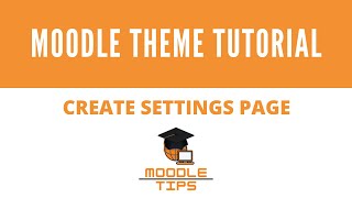 Moodle theme tutorial 24  Creating settings page and custom scss files [upl. by Andrews]