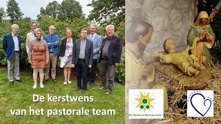 De kerstwens van het pastorale team [upl. by Llertnac]