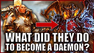 How Did Each Traitor Primarch quotAscendquot to Become a Daemon Prince  Warhammer 40k Lore [upl. by Branen459]