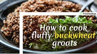 How to cook fluffy buckwheat groats [upl. by Adnoek306]